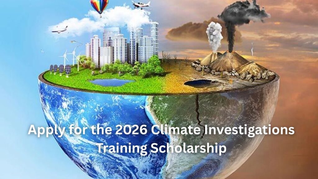 Apply for the 2026 Climate Investigations Training Scholarship