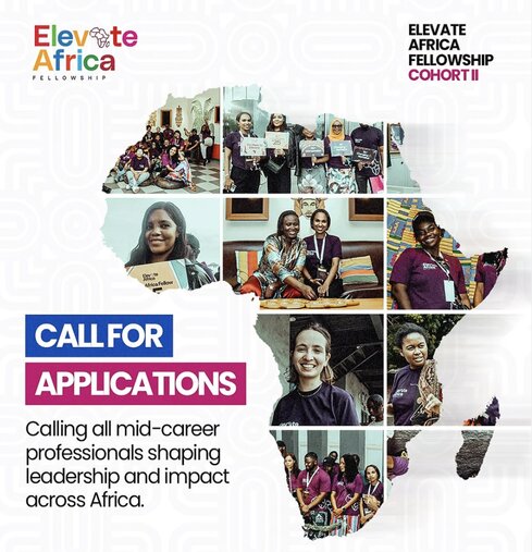 Applications Open for the 2026 Elevate Africa Fellowship Applications Open for the 2026 Elevate Africa Fellowship