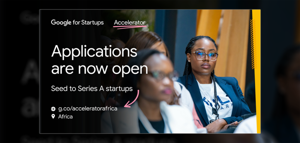 Google for Startups Accelerator Africa 2026 Google for Startups Accelerator Africa 2026