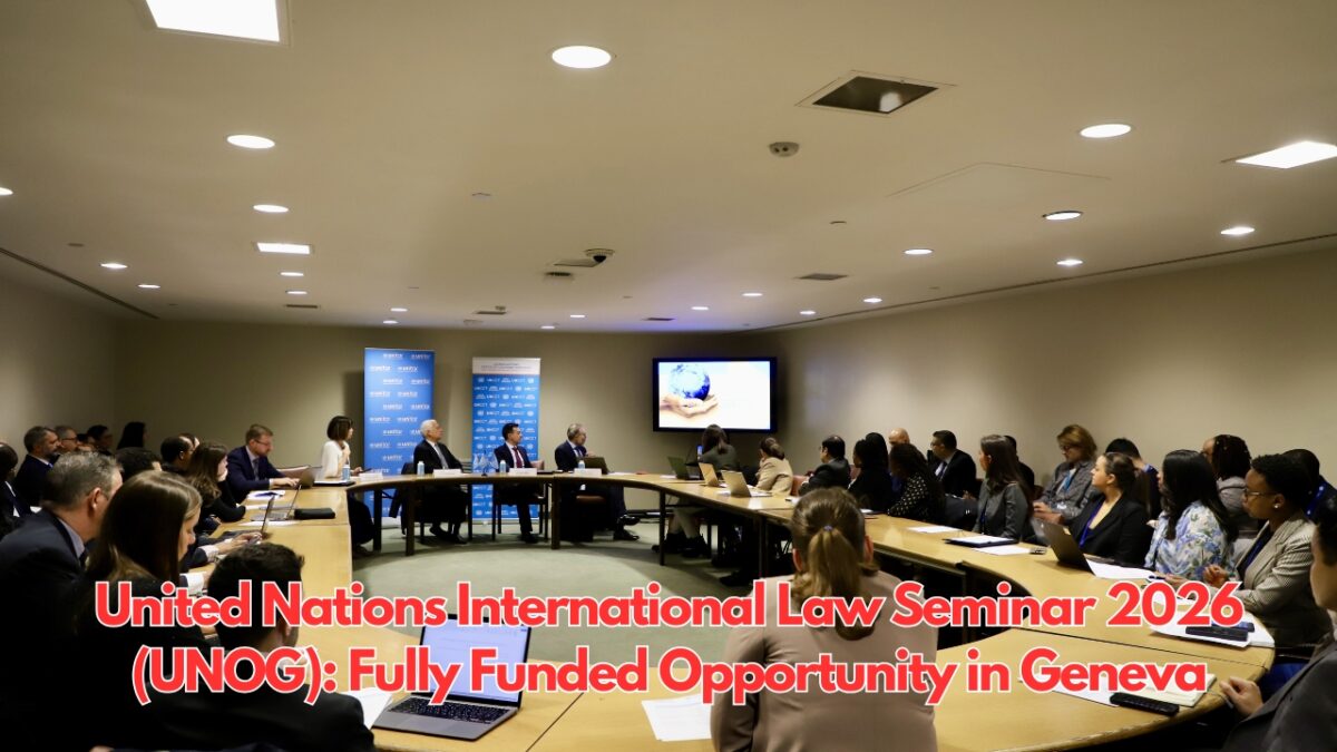 Unogg United Nations International Law Seminar 2026 (UNOG): Fully Funded ...