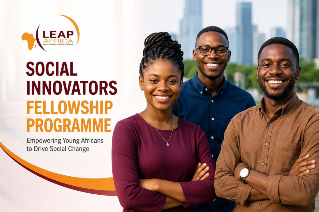LEAP Africa SIPA 2026 Fellowship Opens for Young African Changemakers