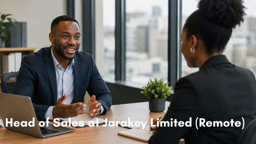 Head of Sales at Jarakey Limited (Remote)